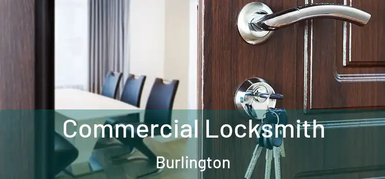 Commercial Locksmith Burlington