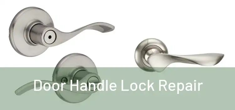  Door Handle Lock Repair 